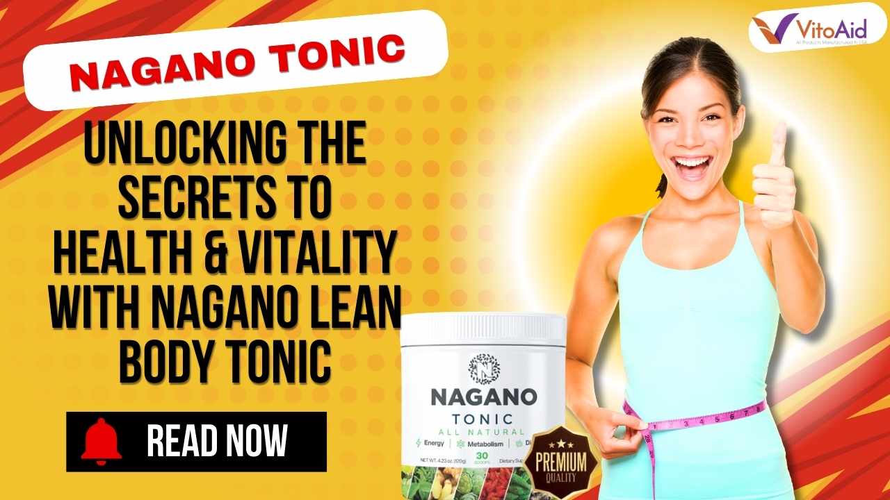 Nagano Lean Body Tonic benefits