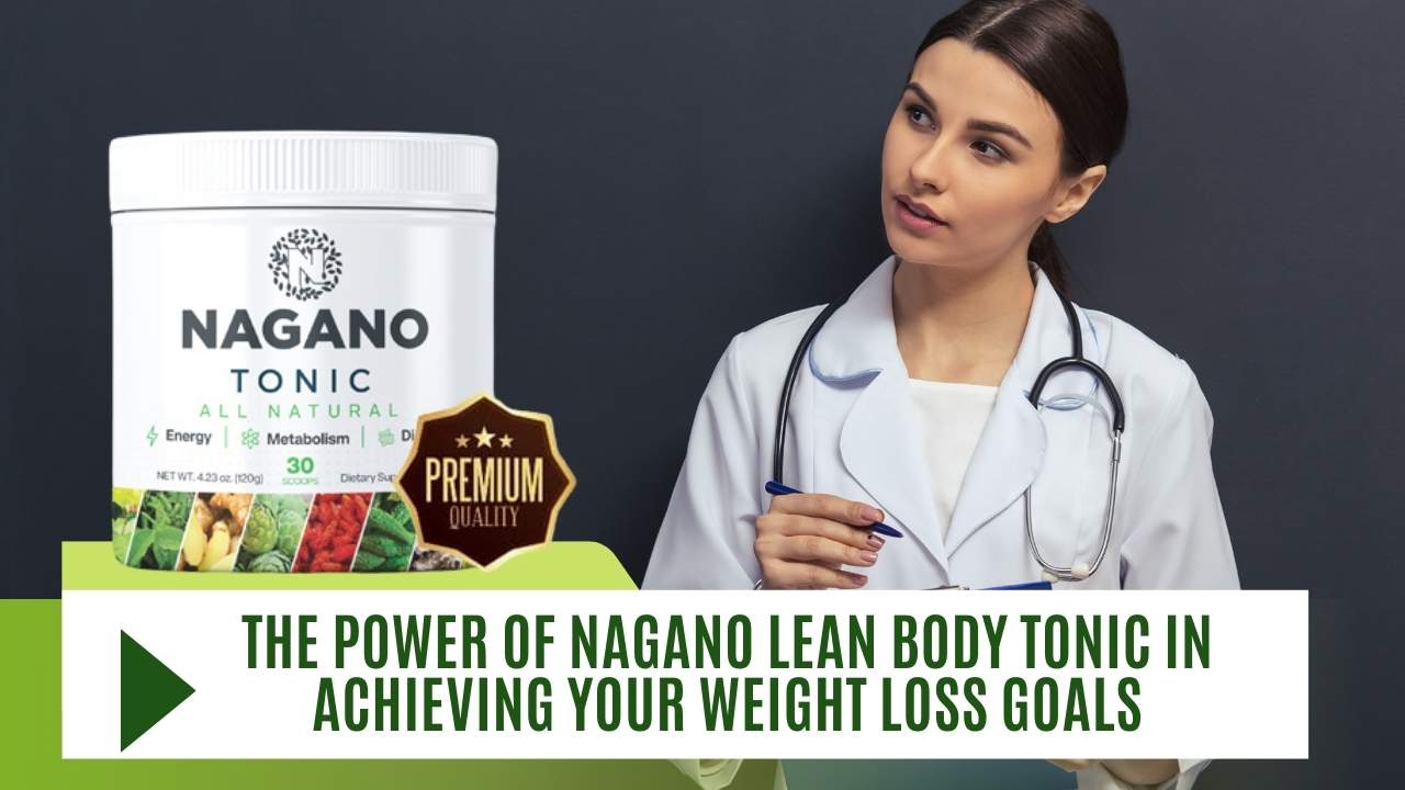 Nagano Lean Body Tonic Benefits