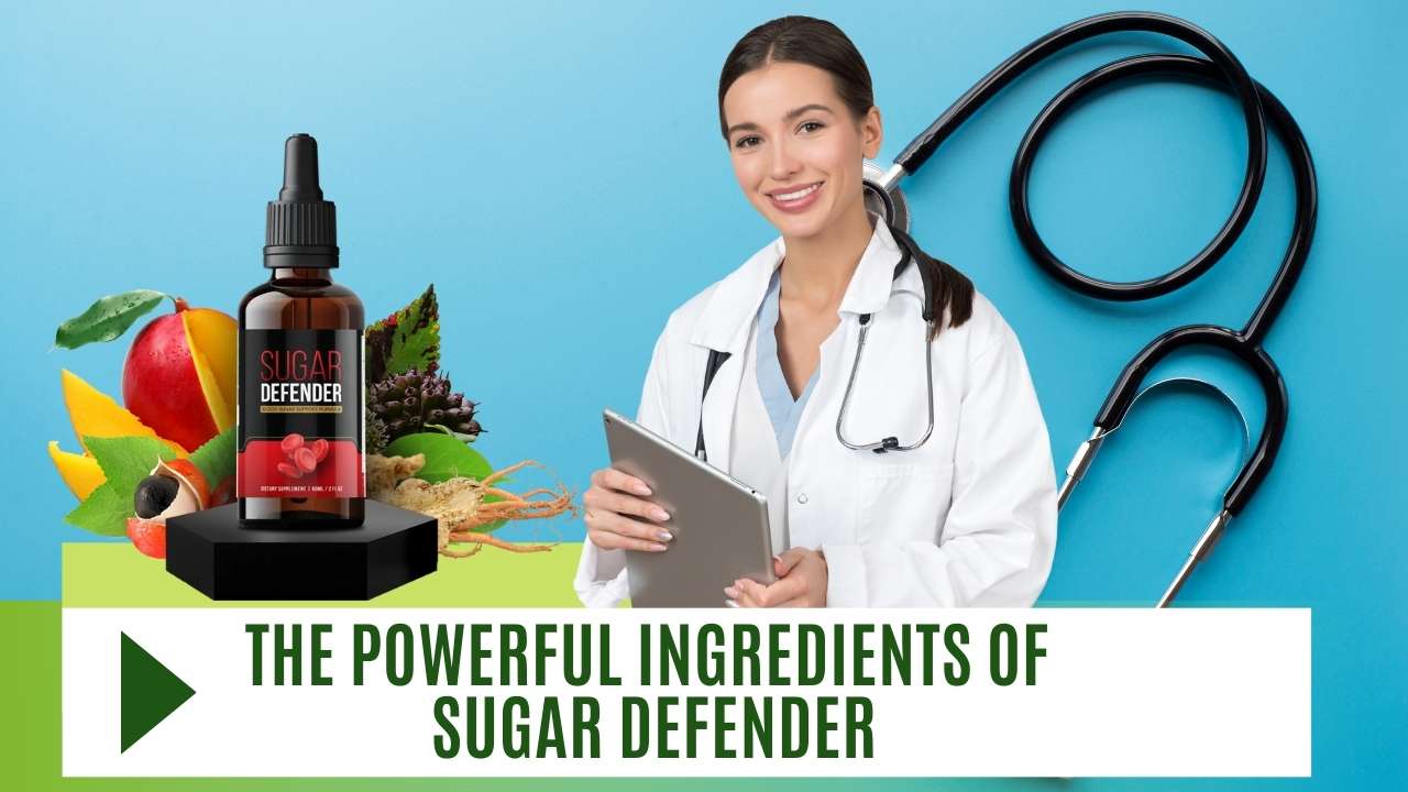 The Powerful Ingredients of Sugar Defender