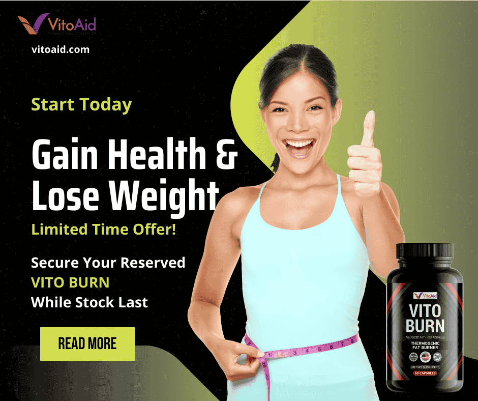 Gain Health & Lose Weight with VITO BURN